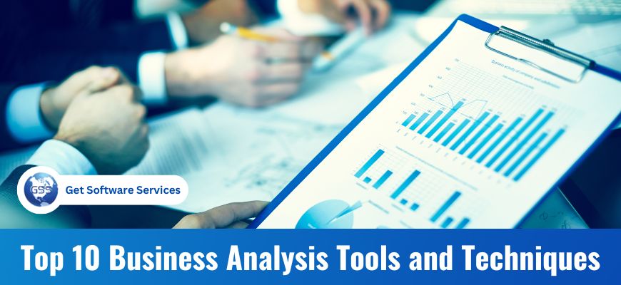 Top 10 Business Analysis Tools and Techniques